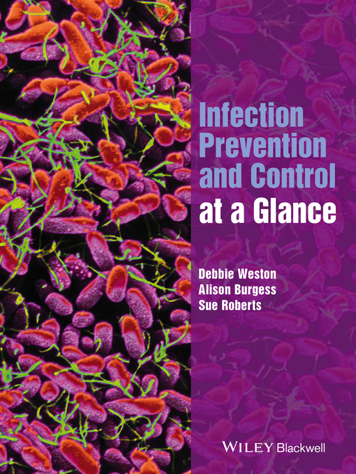 Title details for Infection Prevention and Control at a Glance by Debbie Weston - Available